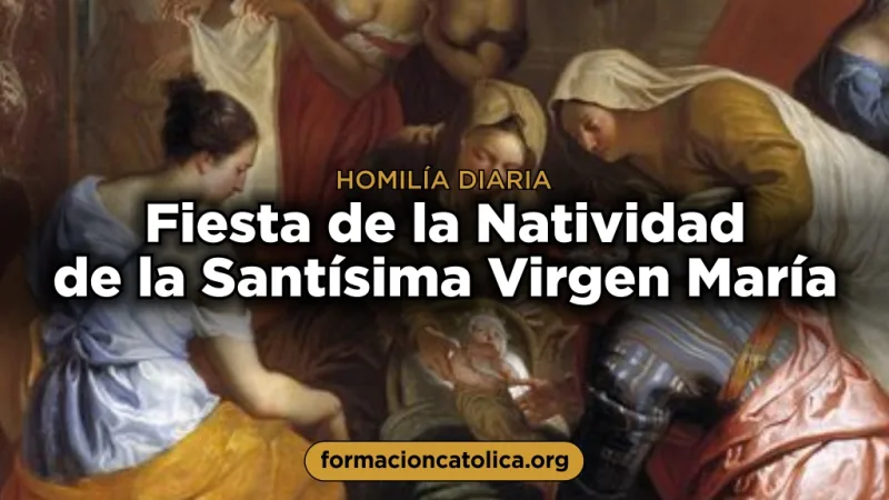 Fiesta de la Natividad de la Santísima Virgen María